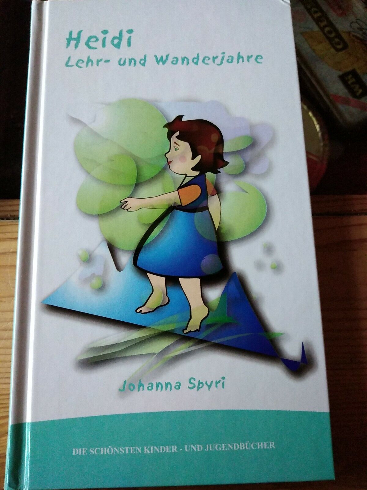 Heidi Lehr- und Wanderjahre von Johanna Spyri | geb. Buch| Zustand sehr gut - Johanna Spyri, Unbekannt, siehe Beschreibung