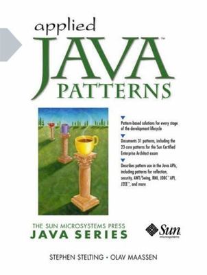 Applied Java Patterns by Stelting, Stephen; Leeuwen, Olav Maassen