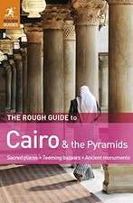 The Rough Guide to Cairo  the Pyramids