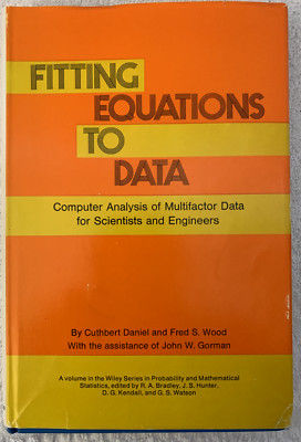 Fitting Equations to Data-Computer Analysis of Multifactor Data... Cuthbert/Wood