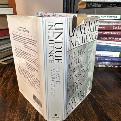1993 Undue Influence - The Epic Battle for the Johnson&Johnson Fortune 1.Edition