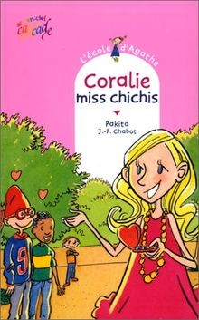 Lécole dAgathe. Vol. 7. Coralie miss chichis  von... | Buch | Zustand sehr gut