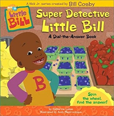 Super Detective Little Bill : A Dial-the-Answer Book Novelty