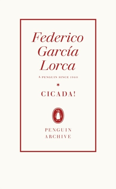 Cicada! by Federico Garcia Lorca (Paperback Book)