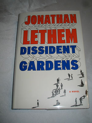 Dissident Gardens by Jonathan Lethem SIGNED 1st/1st 2013 HCDJ