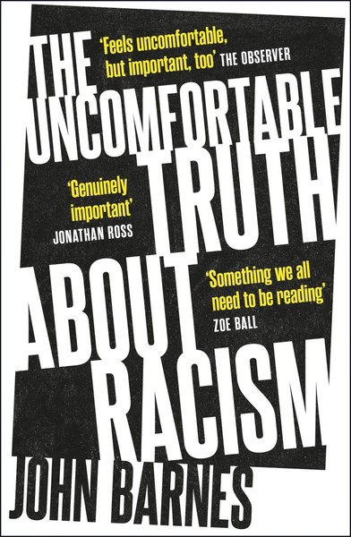 The Uncomfortable Truth About Racism | John Barnes | Englisch | Taschenbuch-image