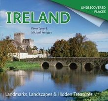 Ireland Undiscovered: Landmarks, Landscapes  Hidde... | Buch | Zustand sehr gut