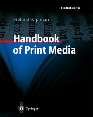 Handbook of Print Media : Technologies and Production Methods