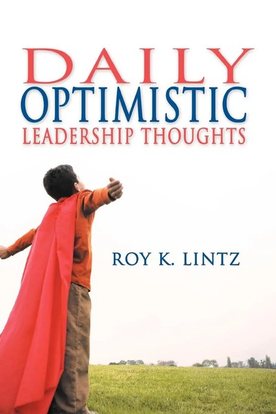Roy K. Lintz | Daily Optimistic Leadership Thoughts | Taschenbuch | Englisch-image