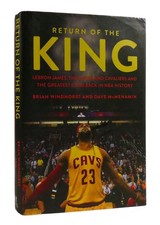 Brian Windhorst, Dave McMenamin RETURN OF THE KING  1st Edition 3rd Printing