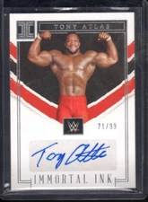 2023 Panini WWE Impeccable TONY ATLAS Auto Immortal Ink /99 SP #IM-TAL