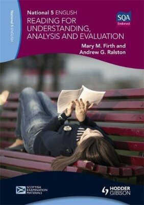 National 5 English: Reading for Understanding, Analysis and Eval