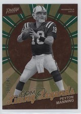 2023 Prestige Living Legends Xtra Points Green 139/149 Peyton Manning HOF 4z8