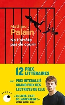 Ne tarrête pas de courir von Palain, Mathieu | Buch | Zustand gut