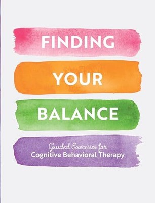 Finding Your Balance: Guided Exerci..., Editors of Char