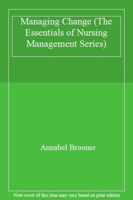 Managing Change (The Essentials of Nursing Management Series), ,.9780333677360