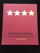 FOUR-STAR MOVIES: 101 GREATEST FILMS OF ALL TIME By Jim Piazza - Hardcover