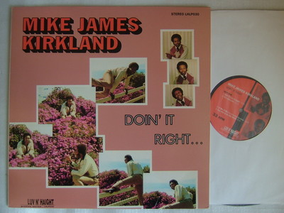Mike Kirkland Doin' It Right レコード MIKE JAMES KIRKLAND DOIN IT RIGHT / REISSUE LUV N' HAIGHT | eBay