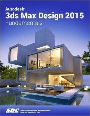 Autodesk 3ds Max Design 2015 Fundamentals (Ascent) - Paperback - VERY GOOD