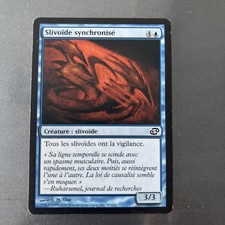 carte magic the gathering 1993-2000/2006/2007 SLIVOIDE SYNCHRONISÉ
