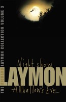 The Richard Laymon Collection Volume 3 | Night Show & Allhallow's Eve | Laymon