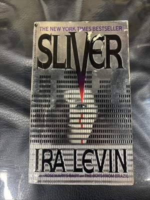 Sliver by Ira Levin 5 (1st Bantam Printing, 1992)