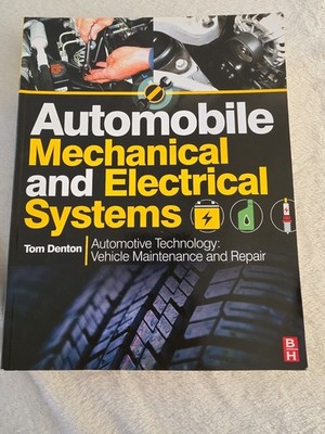 Automobile Mechanical And Electrical Systems BOOK