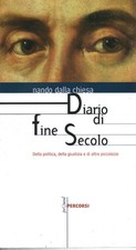 Diario di fine secolo - Nando dalla Chiesa (peQuod) [1999]