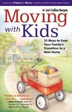Moving with Kids: 25 Ways to Ease Your Family's Transition to a New Home