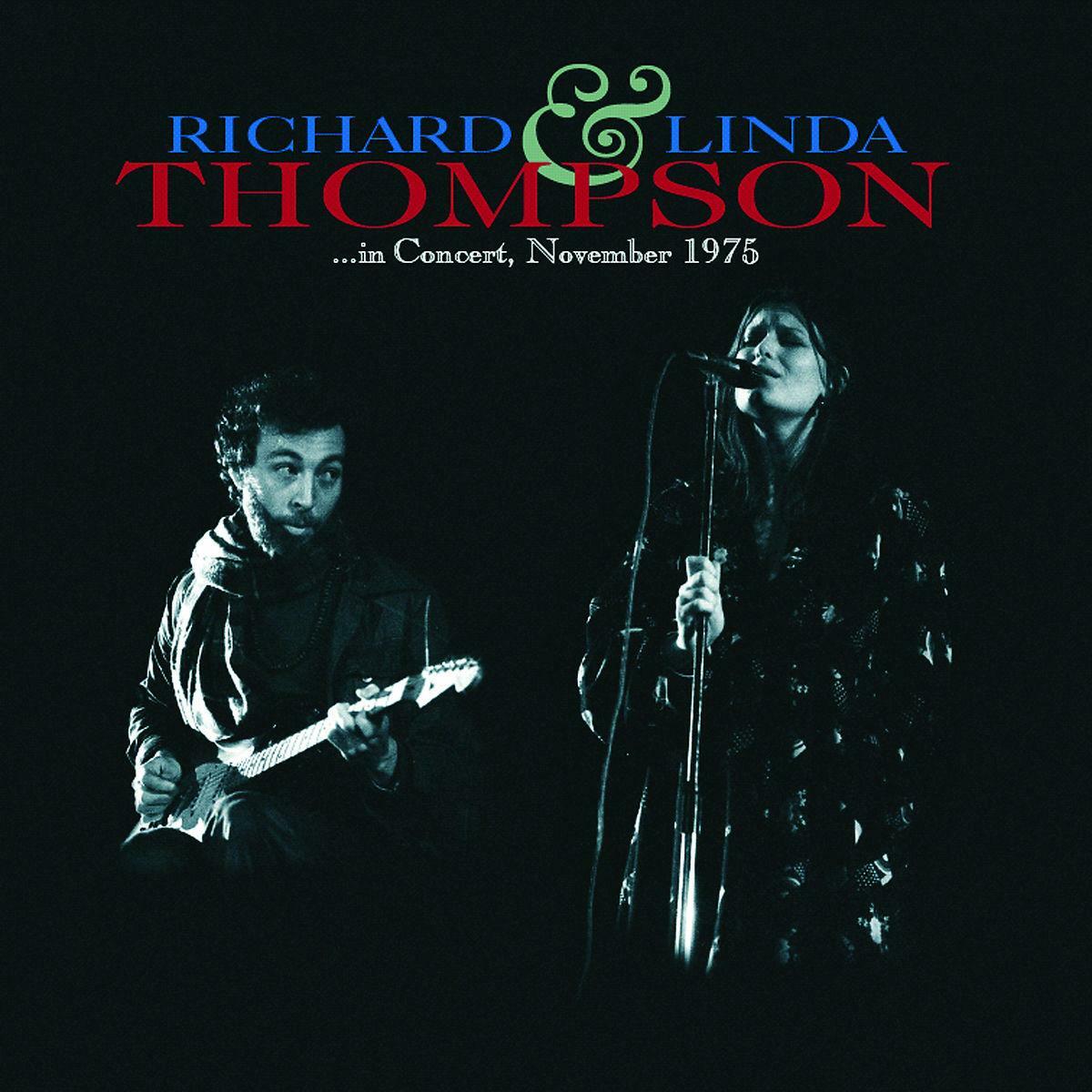 In Concert November 1975 Von Richard Linda Thompson 2007 Gunstig Kaufen Ebay