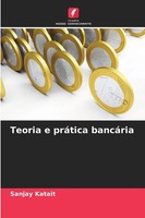 Sanjay Katait | Teoria E PráTica BancáRia | Taschenbuch | Portugiesisch (2025)