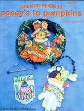 Country Seasons Vol. 9 Posey's to Pumpkins Karen Wisner Decorative Painting Book