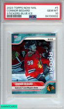 2023 TOPPS NOW NHL STICKERS CONNOR BEDARD #5 BLUE ICE 9 OF 10 ROOKIE RC PSA 10