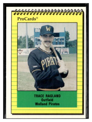 Trace Ragland 1991 ProCards #3589 Welland Pirates | eBay
