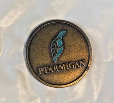 PTARMIGAN COUNTRY CLUB, FORT COLLINS, CO. 1"-coin style Ball Marker, Original.