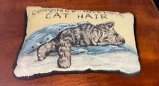 Needlepoint Cat Pillow "No Outfit Is Complete Without CAT HAIR" 12" x 7" x 4"