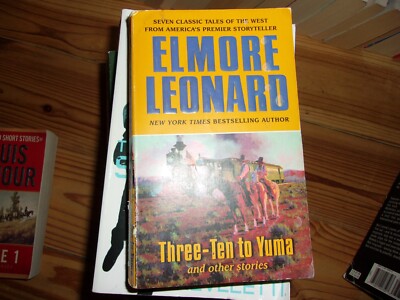 Three Ten to Yuma by Elmore Leonard