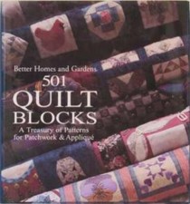 Better Homes and Gardens 501 Quilt Blocks: A Treasury of Patterns for