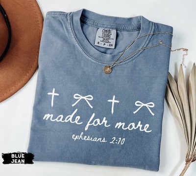 Christian Made For More Comfort Tee