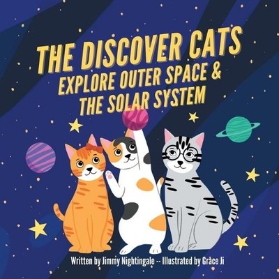 Charlotte Dane The Discover Cats Explore Outer Space & (Taschenbuch) (US IMPORT)