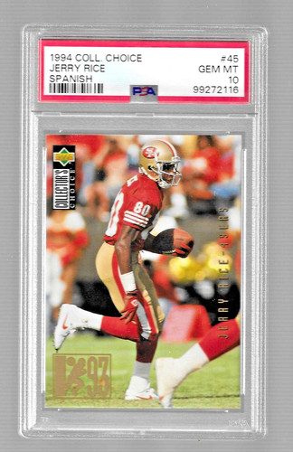 1994 COLLECTOR'S CHOICE SPANISH FOOTBALL #45 HOF JERRY RICE PSA 10 LOW POP 49ERS