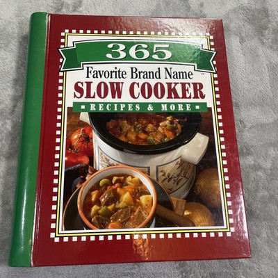 365 Favorite Brand Name Slow Cooker Recipes & More - Spiral-bound - Very Good