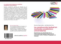 Rosa Aura Figueroa Meza (U. A.) | La ConstruccióN Textual En Contextos...