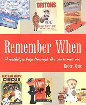 Remember When Hardcover Robert Opie