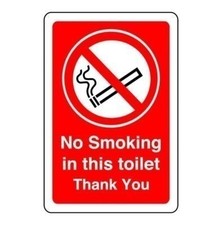 No smoking in this toilet thank you Sign PVC Sticker Dibond