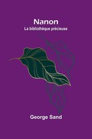 Nanon; La BibliothèQue PréCieuse | George Sand | Taschenbuch | FranzöSisch