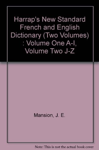Harrap's New Standard French and English Dictionary (Two Volumes ...