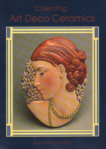 Collecting Art Deco Ceramics: Shapes & Patterns from the 1920s & 1930s  - Foto 1 di 4