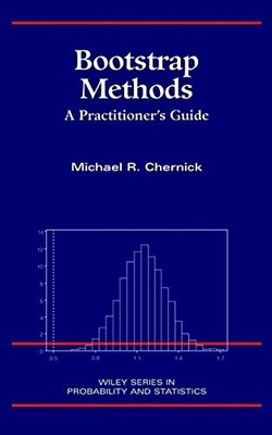 BOOTSTRAP METHODS: A PRACTITIONER'S GUIDE (WILEY SERIES IN By Michael R. Mint