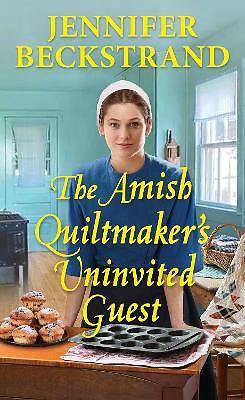 The Amish Quiltmaker's Uninvited Guest, Jennifer B